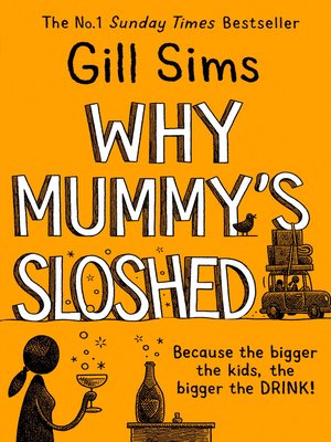 cover image of Why Mummy's Sloshed
